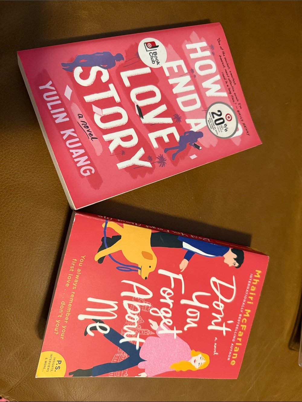 How to end a love story & Dont you forget about me
